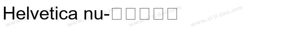 Helvetica nu字体转换
